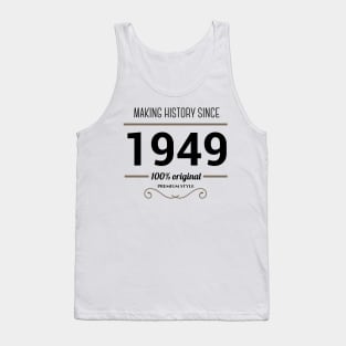 Making history since 1949 Tank Top